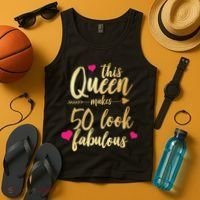 This Queen Makes 50 Look Fabulous  Tank Top thumb 4