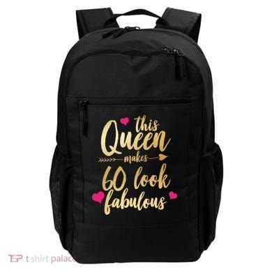 This Queen Makes 60 Look Fabulous  Backpack