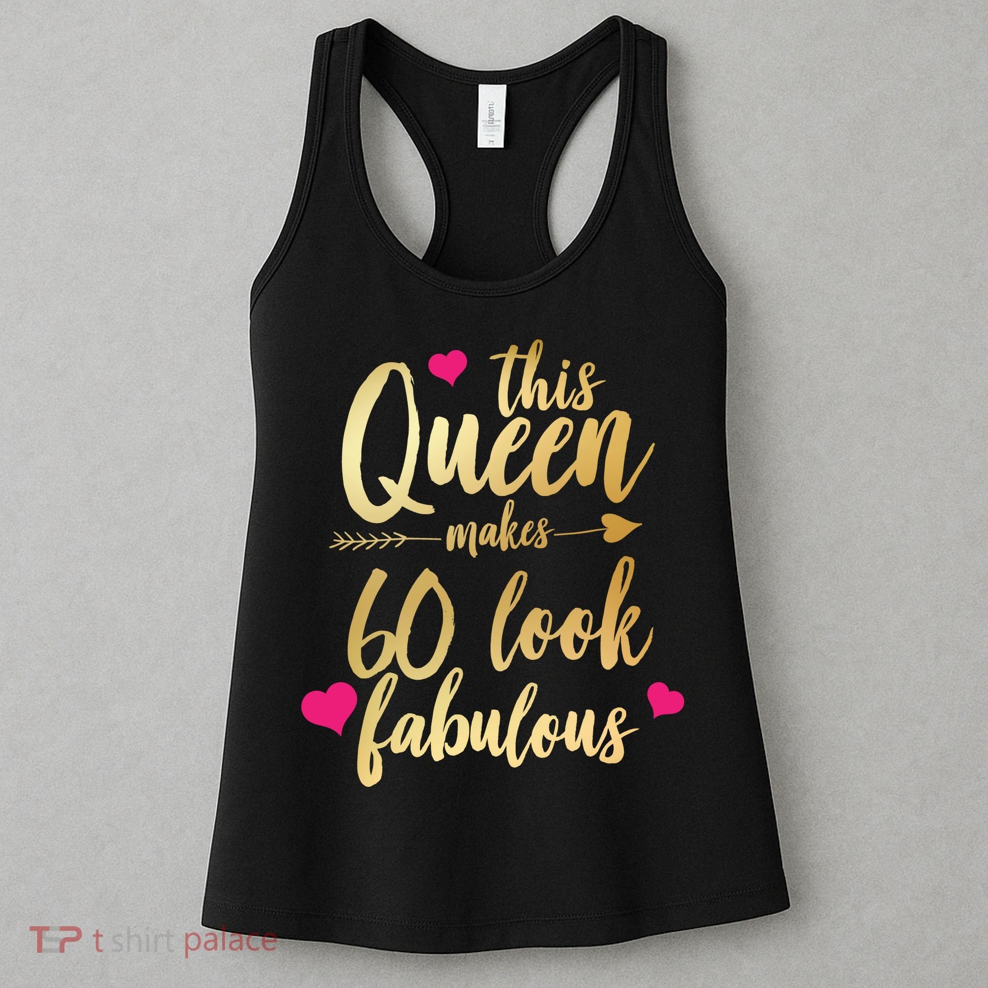 This Queen Makes 60 Look Fabulous  Women's Tank Top