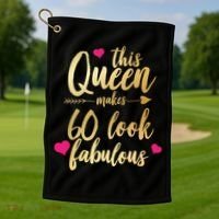 This Queen Makes 60 Look Fabulous  Golf Towel thumb 1