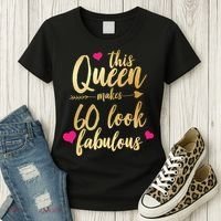 This Queen Makes 60 Look Fabulous  Women's T-Shirt thumb 3