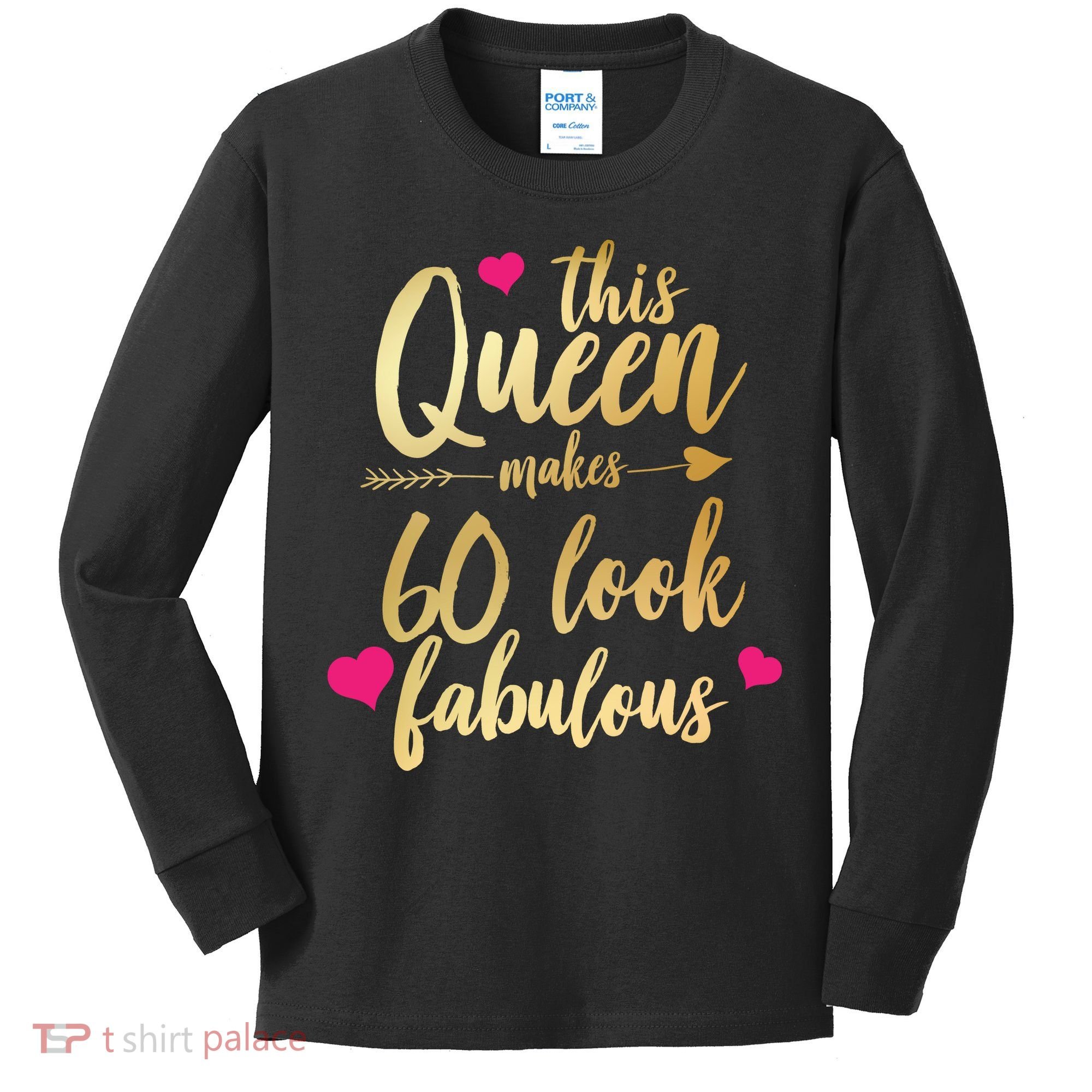 This Queen Makes 60 Look Fabulous  Kids Long Sleeve Shirt