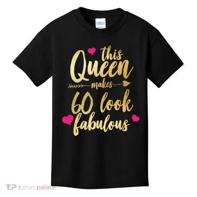This Queen Makes 60 Look Fabulous  Kids T-Shirt