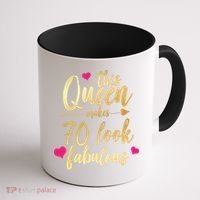 This Queen Makes 70 Look Fabulous  Coffee Mug thumb 1