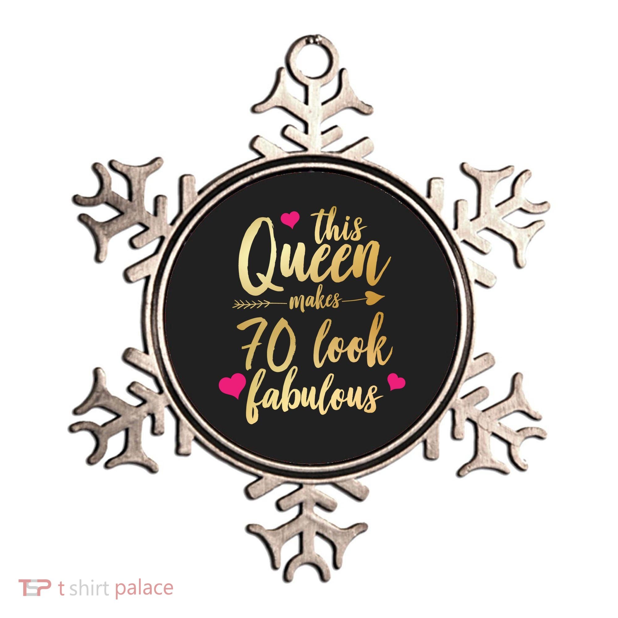 This Queen Makes 70 Look Fabulous  Ornament