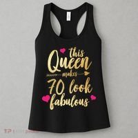 This Queen Makes 70 Look Fabulous  Women's Tank Top thumb 3
