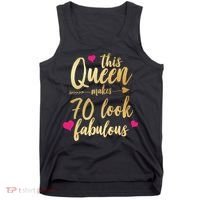 This Queen Makes 70 Look Fabulous  Tank Top thumb 0