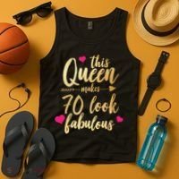 This Queen Makes 70 Look Fabulous  Tank Top thumb 4