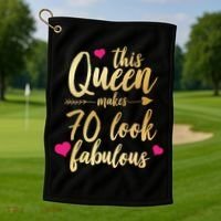 This Queen Makes 70 Look Fabulous  Golf Towel thumb 1