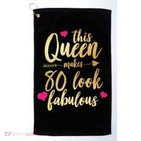 This Queen Makes 80 Look Fabulous Golf Towel thumb 0