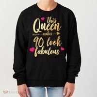 This Queen Makes 90 Look Fabulous  Women's Sweatshirt thumb 0
