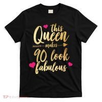 This Queen Makes 90 Look Fabulous  T-Shirt thumb 0
