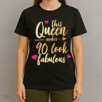 This Queen Makes 90 Look Fabulous  T-Shirt thumb 4