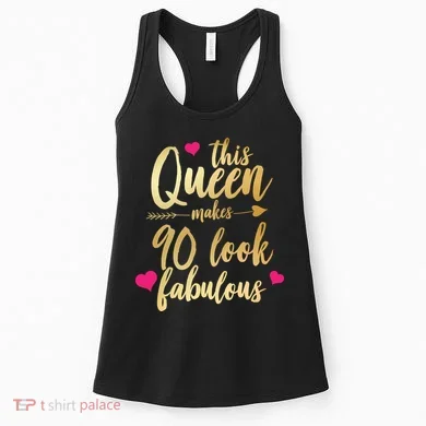 This Queen Makes 90 Look Fabulous  Women's Tank Top