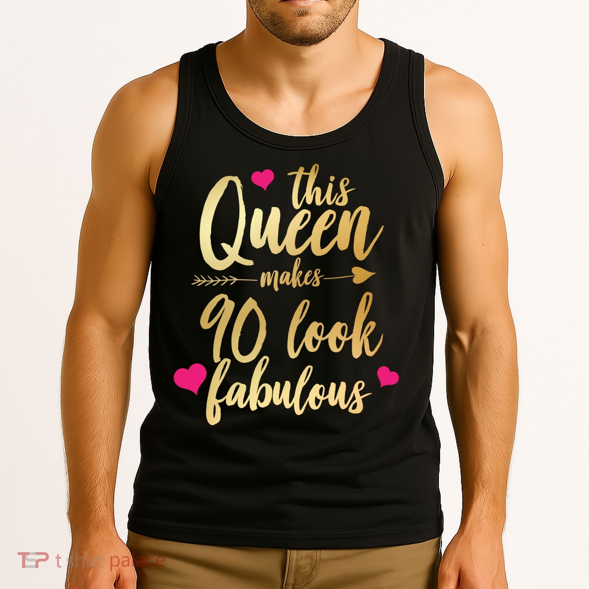 This Queen Makes 90 Look Fabulous  Tank Top
