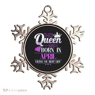 This Queen Was Born In April Living My Best Life Ornament