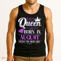 This Queen Was Born In August Living My Best Life Tank Top thumb 3