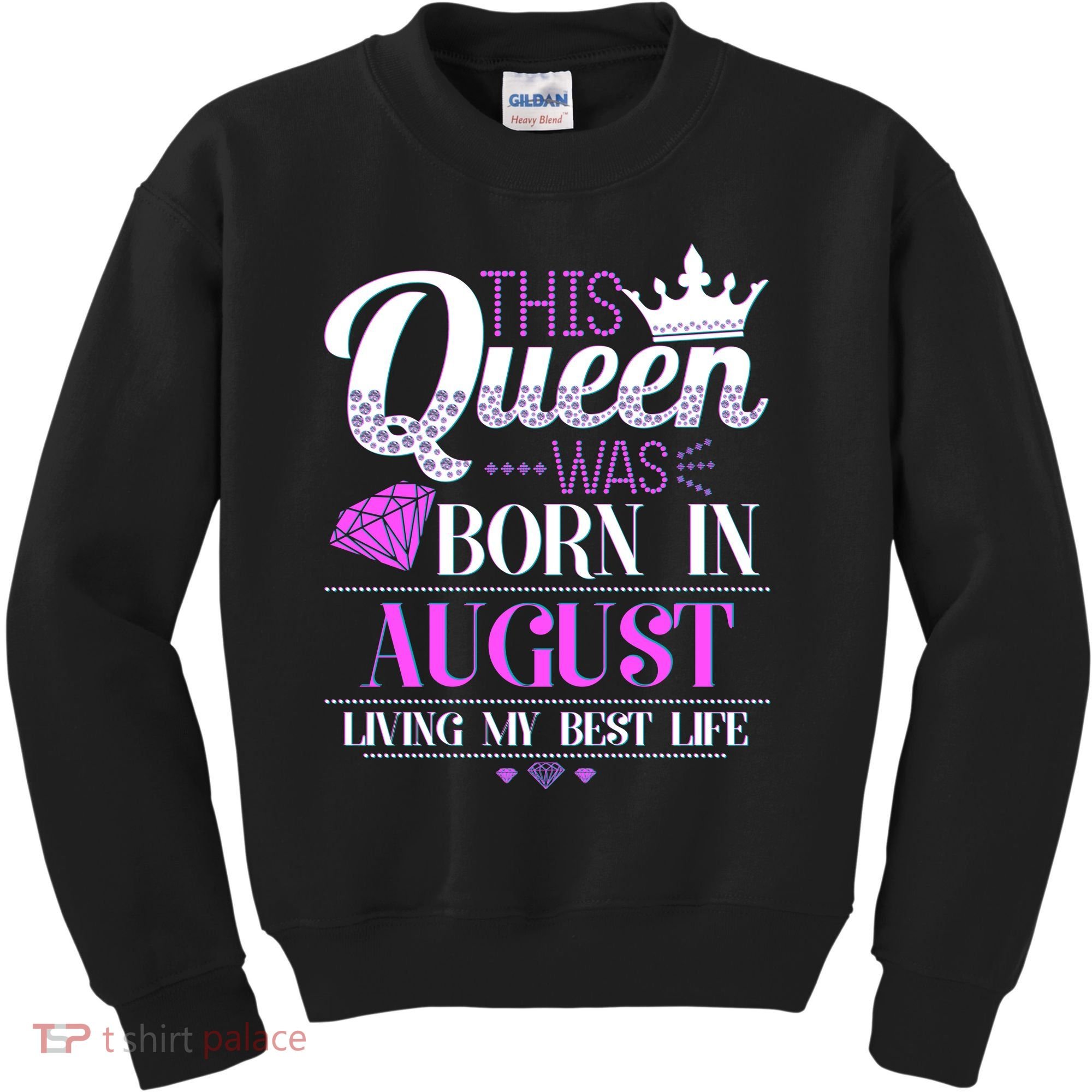 This Queen Was Born In August Living My Best Life Kids Sweatshirt