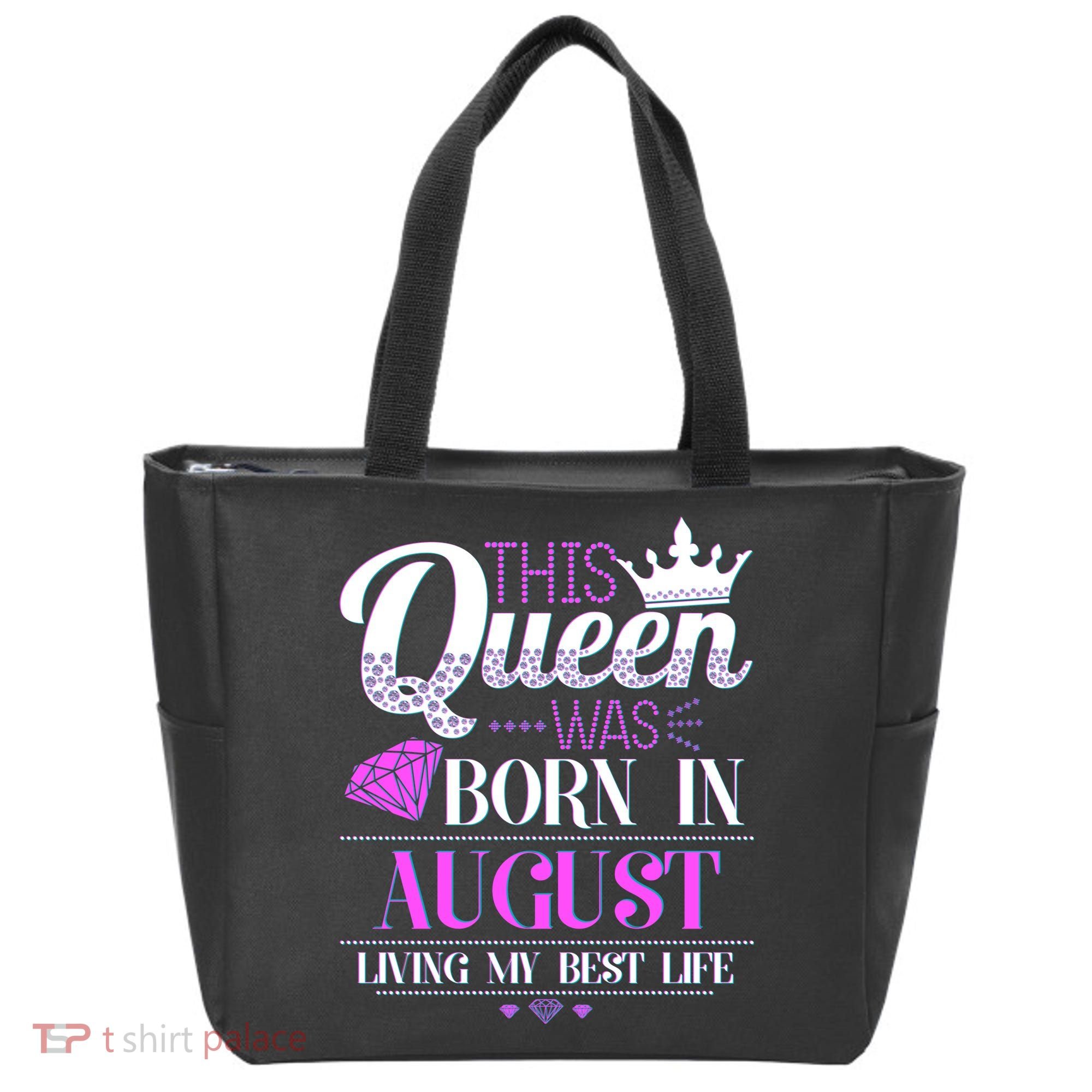 This Queen Was Born In August Living My Best Life Tote Bag