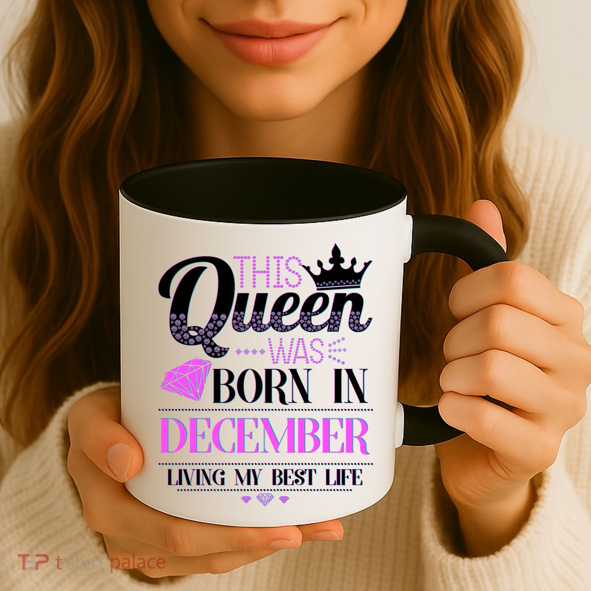 This Queen Was Born In December Living My Best Life Coffee Mug