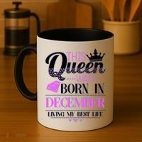 This Queen Was Born In December Living My Best Life Coffee Mug thumb 4