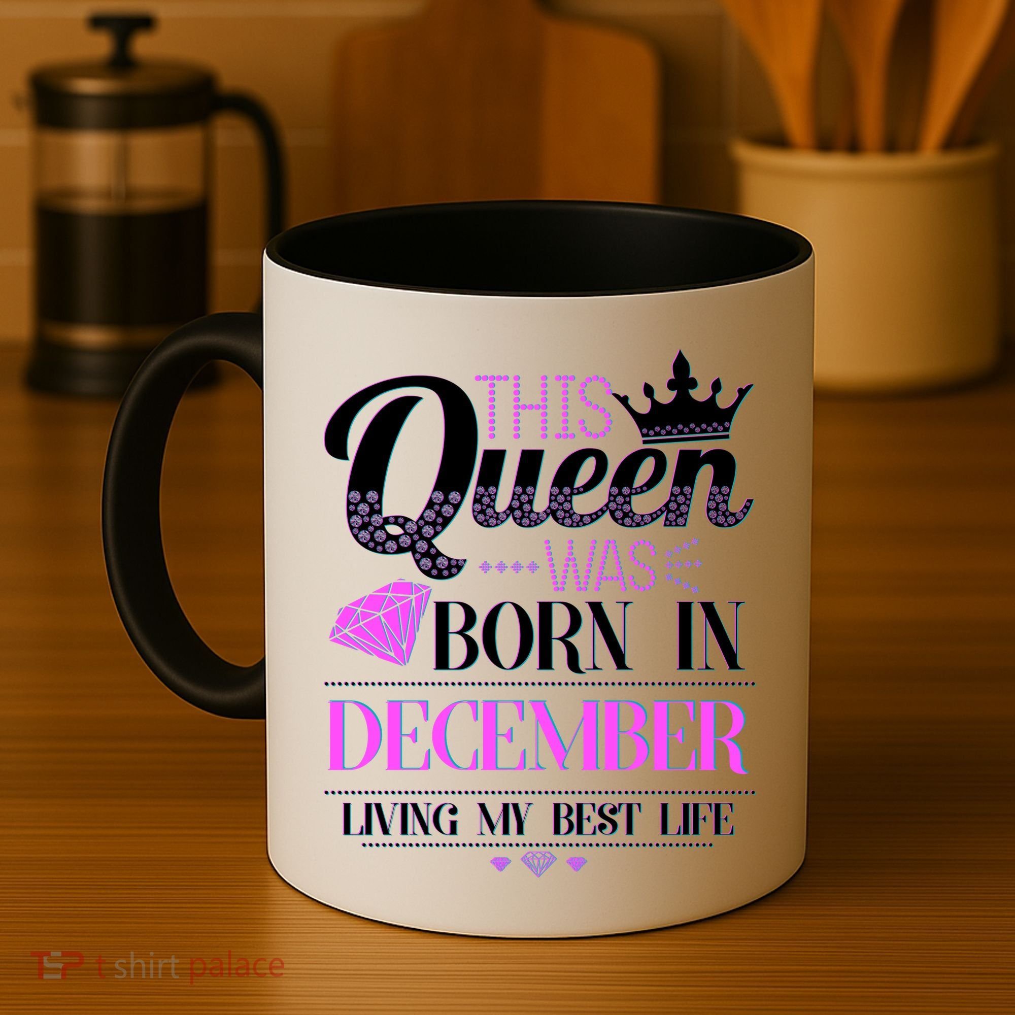 This Queen Was Born In December Living My Best Life Coffee Mug