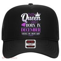 This Queen Was Born In December Living My Best Life Hat thumb 0