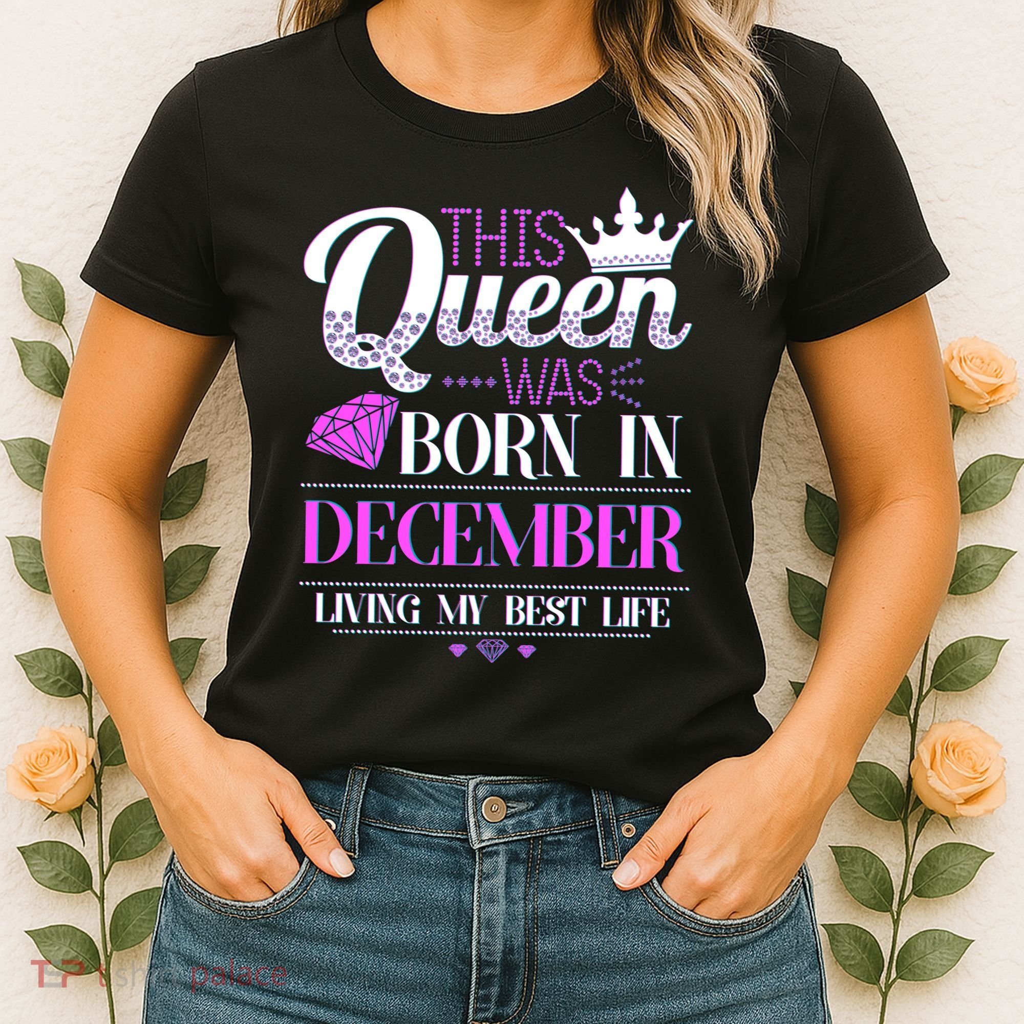 This Queen Was Born In December Living My Best Life Women's T-Shirt