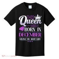 This Queen Was Born In December Living My Best Life Kids T-Shirt thumb 0