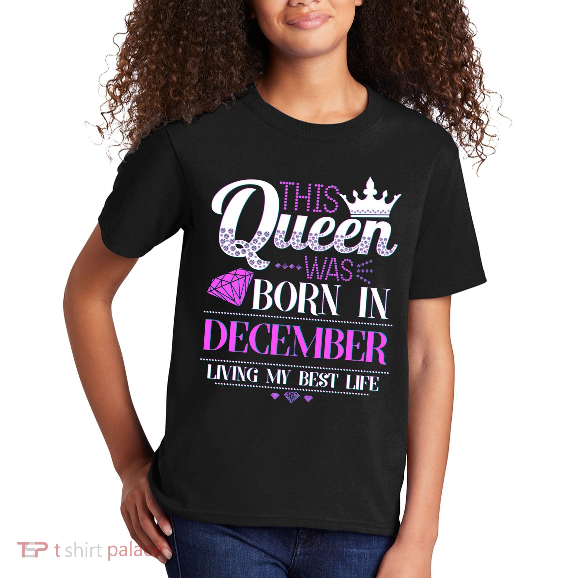 This Queen Was Born In December Living My Best Life Kids T-Shirt