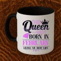 This Queen Was Born In February Living My Best Life Coffee Mug thumb 2