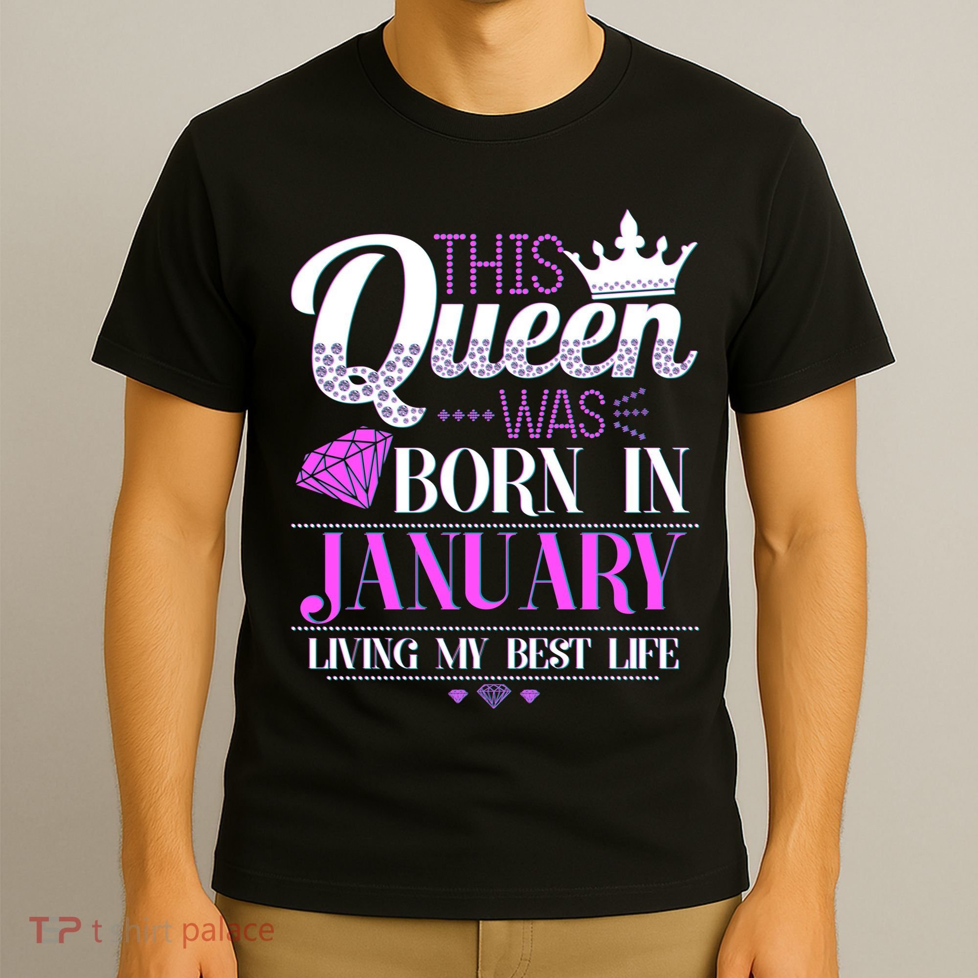 This Queen Was Born In January Living My Best Life T-Shirt