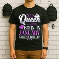 This Queen Was Born In January Living My Best Life T-Shirt thumb 6
