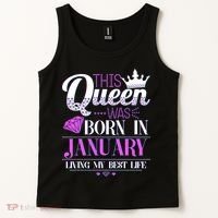 This Queen Was Born In January Living My Best Life Tank Top thumb 2