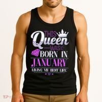 This Queen Was Born In January Living My Best Life Tank Top thumb 3