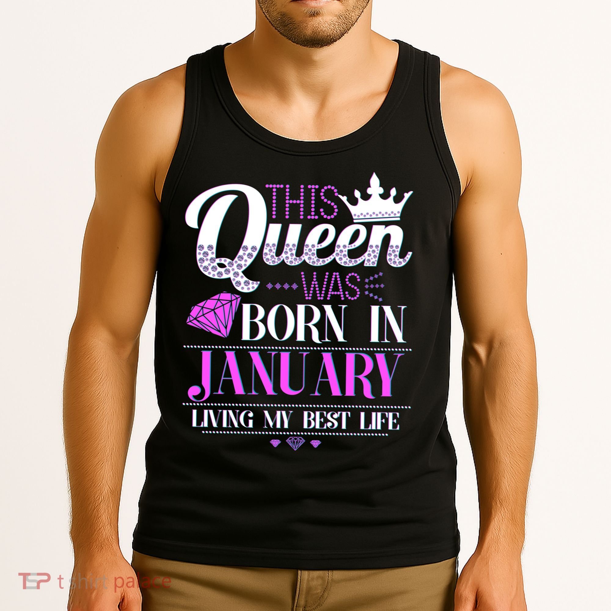 This Queen Was Born In January Living My Best Life Tank Top