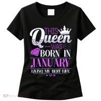 This Queen Was Born In January Living My Best Life Women's T-Shirt thumb 0