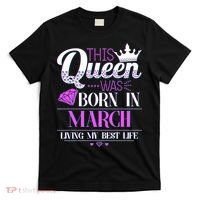 This Queen Was Born In March Living My Best Life T-Shirt thumb 0
