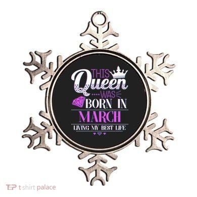 This Queen Was Born In March Living My Best Life Ornament