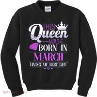 This Queen Was Born In March Living My Best Life Kids Sweatshirt thumb 0