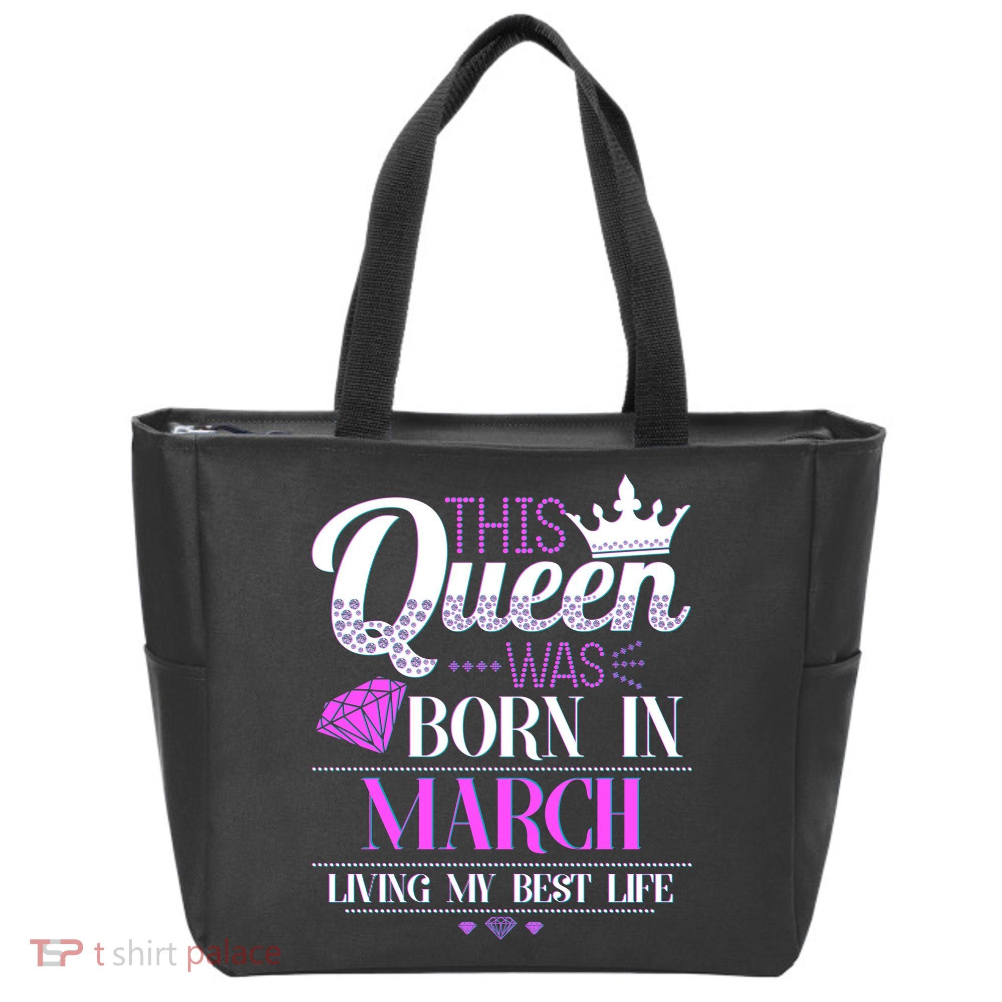 This Queen Was Born In March Living My Best Life Tote Bag