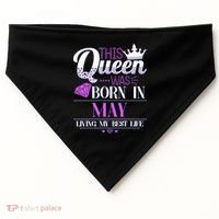 This Queen Was Born In May Living My Best Life USA-Made Doggie Bandana thumb 0
