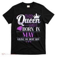 This Queen Was Born In May Living My Best Life T-Shirt thumb 0