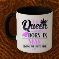 This Queen Was Born In May Living My Best Life Coffee Mug thumb 2