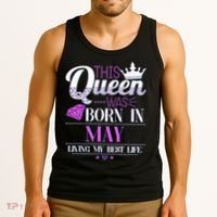 This Queen Was Born In May Living My Best Life Tank Top thumb 3