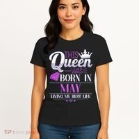 This Queen Was Born In May Living My Best Life Women's T-Shirt thumb 4