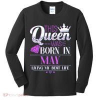 This Queen Was Born In May Living My Best Life Kids Long Sleeve Shirt thumb 0