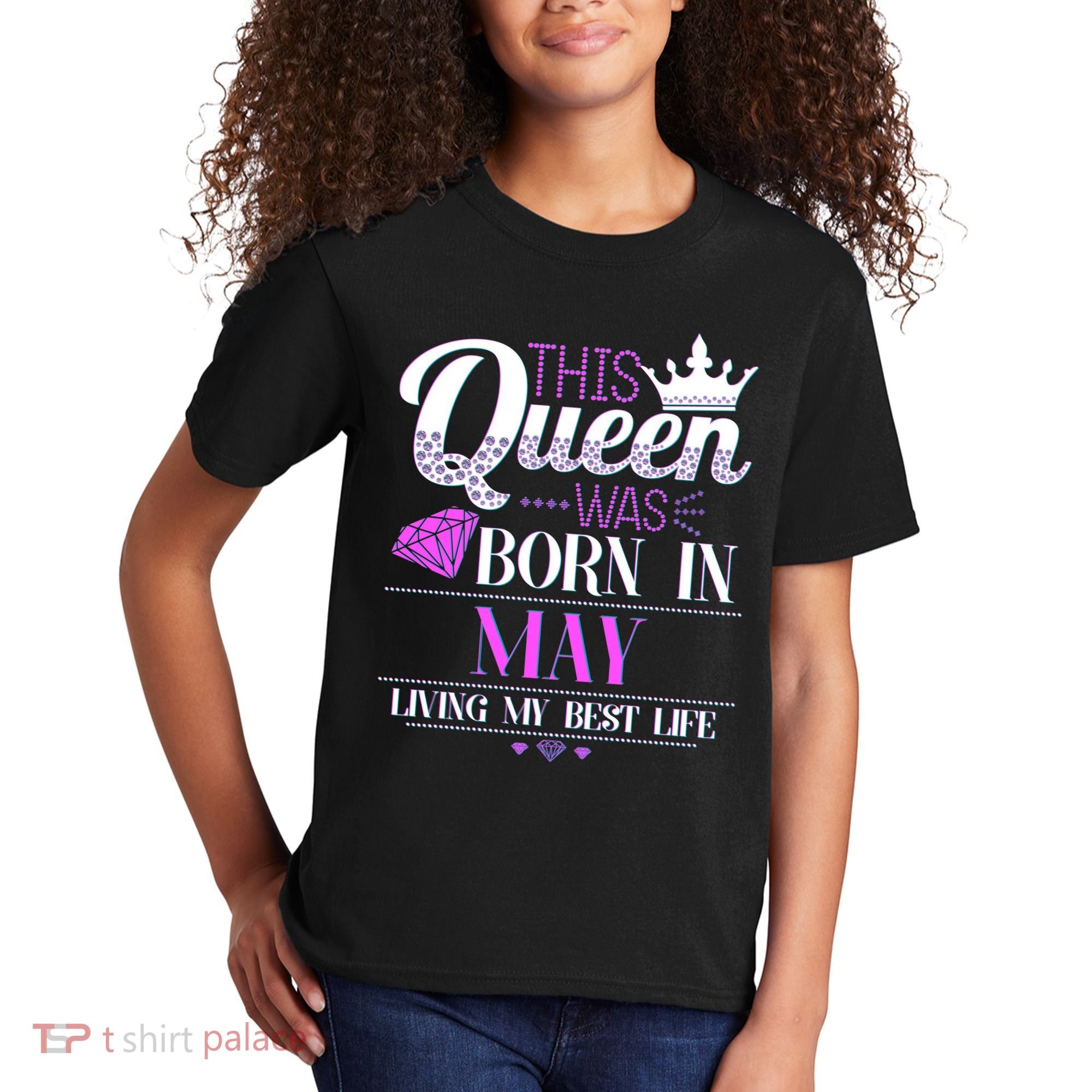 This Queen Was Born In May Living My Best Life Kids T-Shirt