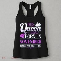 This Queen Was Born In November Living My Best Life Women's Tank Top thumb 3