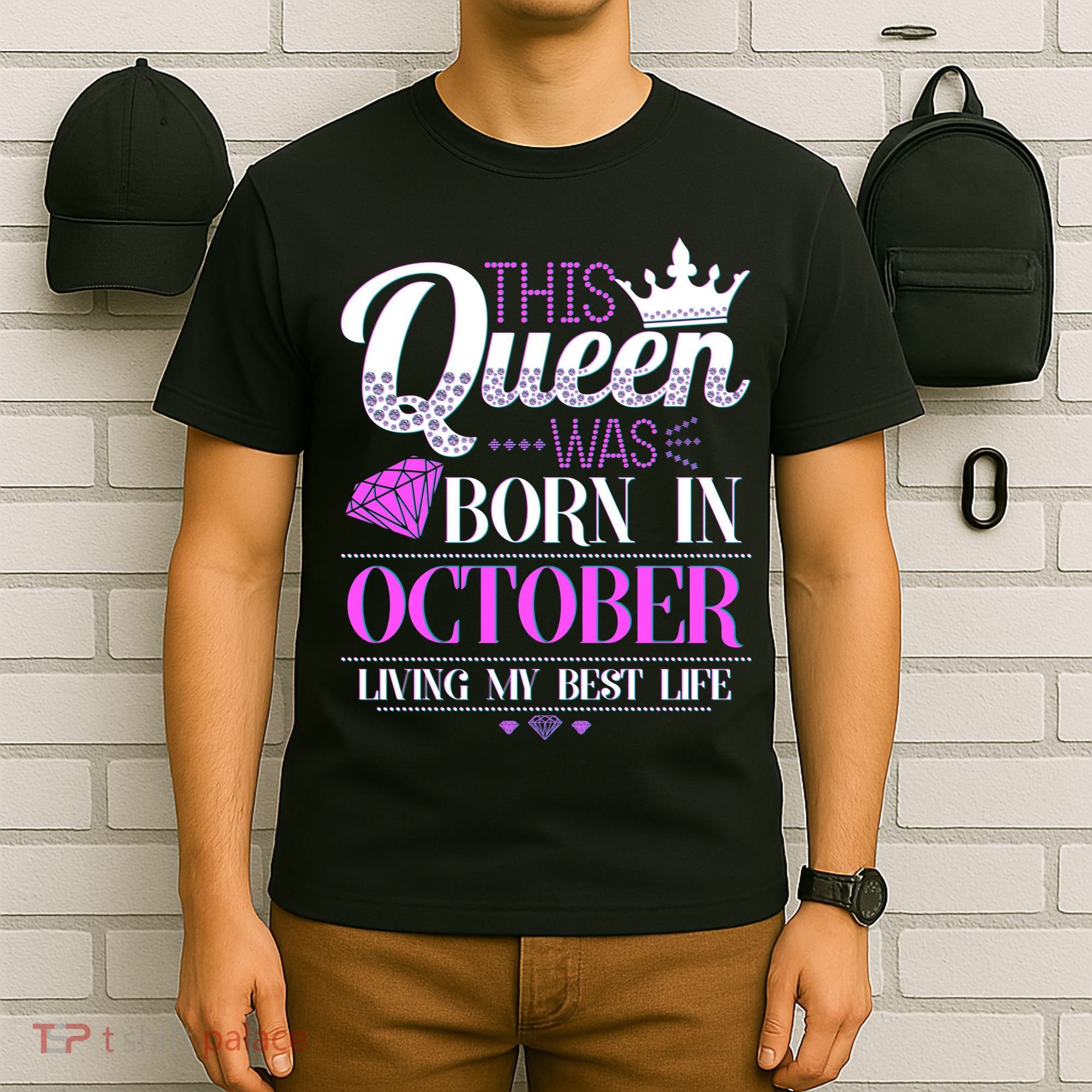 This Queen Was Born In October Living My Best Life T-Shirt